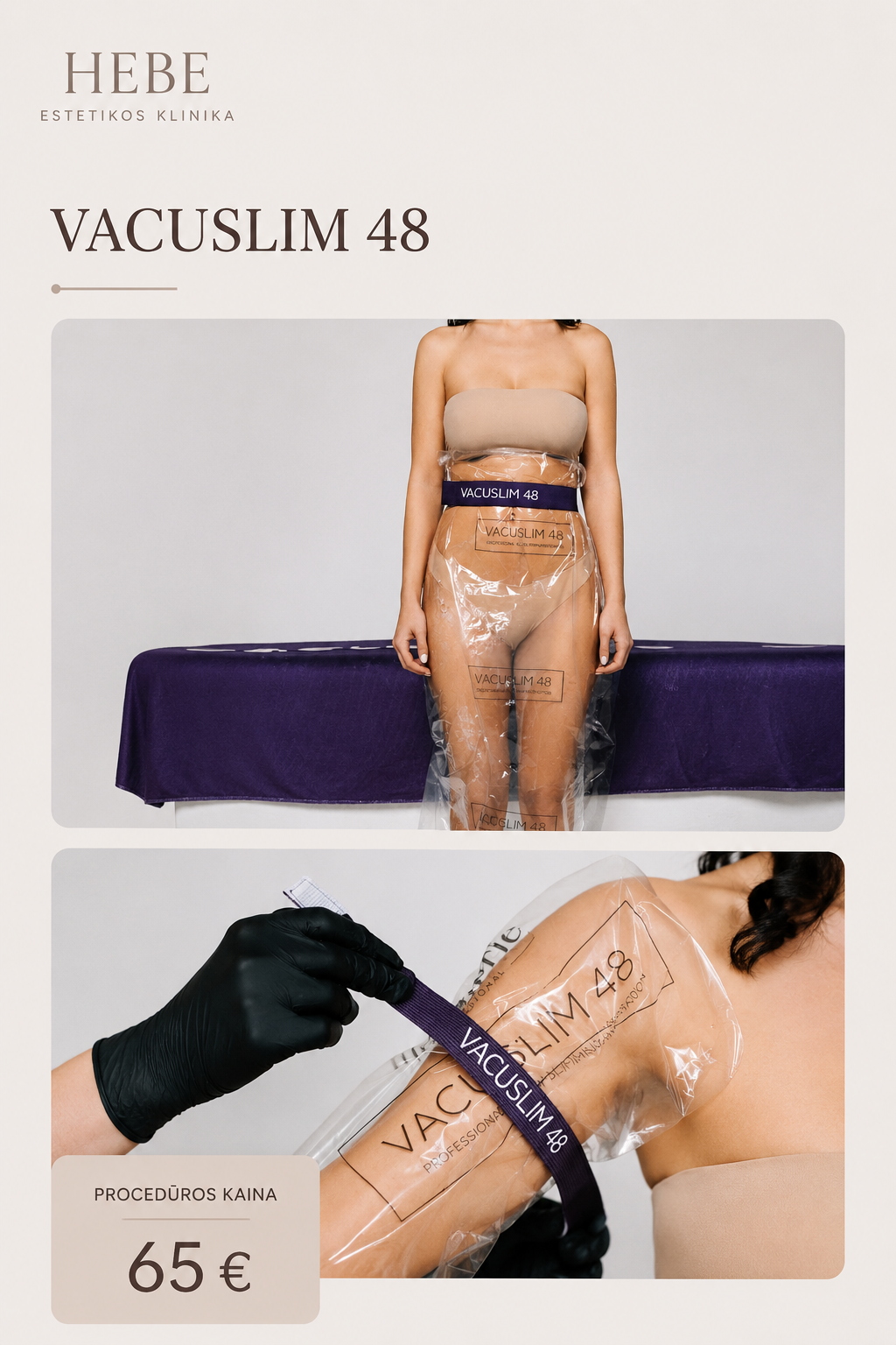 VACUSLIM 48 – viso kūno įvyniojimo procedūra